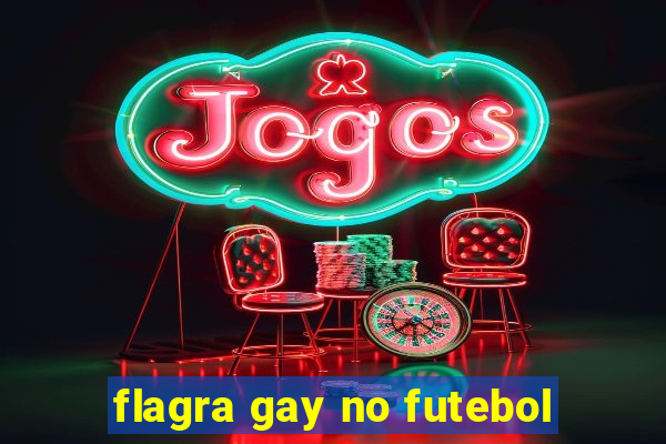 flagra gay no futebol